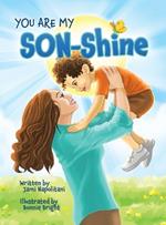 You Are My SON-Shine