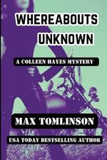Whereabouts Unknown