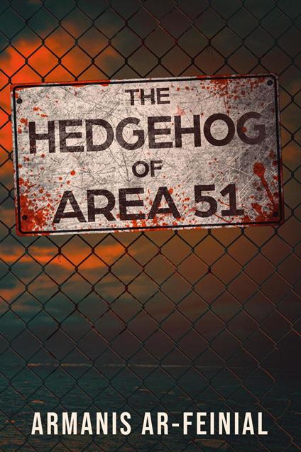 The Hedgehog of Area 51