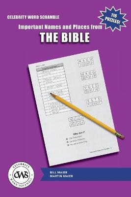 Celebrity Word Scramble Important Names and Places from The Bible - Martin Maier,Bill Maier - cover