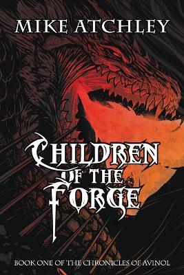 Children of the Forge - Mike Atchley - cover