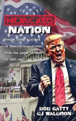 Hijacked Nation - Bob Gatty,Cj Waldron - cover
