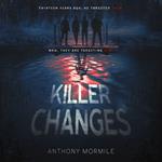 Killer Changes