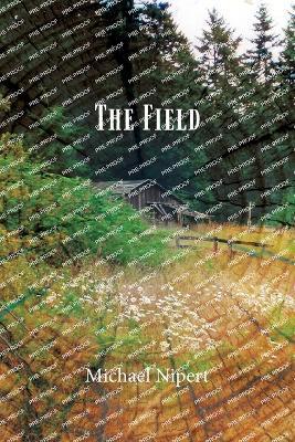 The Field - Michael Nipert - cover