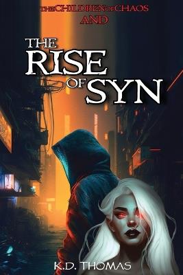 The Rise of Syn - K D Thomas - cover