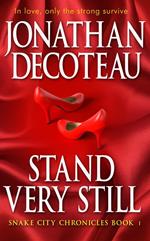 Stand Very Still