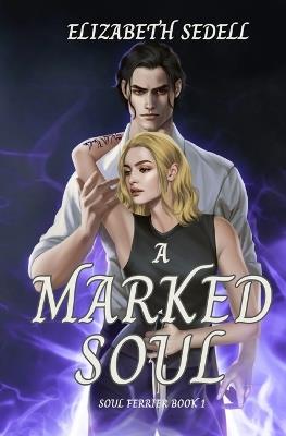 A Marked Soul - Elizabeth Sedell - cover