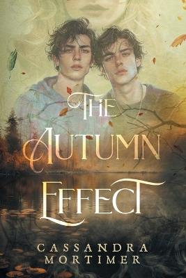The Autumn Effect - Cassandra Mortimer - cover