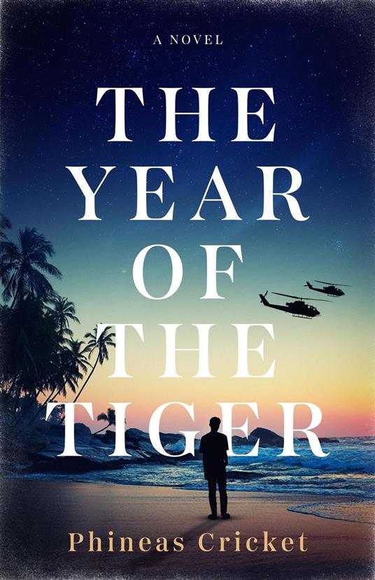 The Year of the Tiger - Phineas Cricket - ebook