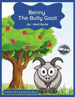 Benny The Bully Goat