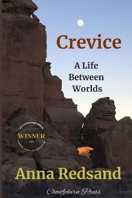 Crevice: A Life Between Worlds - Anna Redsand - cover