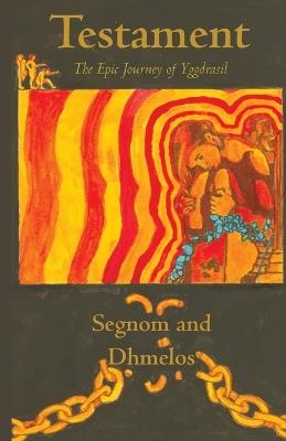 Testament - Segnom & Dhmelos - Keith Senkowski - cover