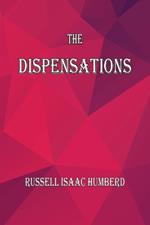 The Dispensations: The Seven Biblical Dispensations