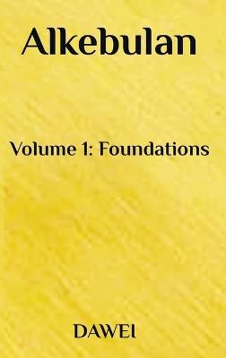 Alkebulan: Volume 1: Foundations - Mansa Dawei - cover
