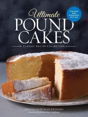 Ultimate Pound Cakes Revised and Expanded Edition: Classic Recipe Collection - cover