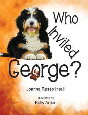 Who Invited George? - Joanne Russo Insull - cover