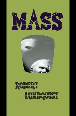 MASS - Robert Lundquist - cover