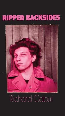 Ripped Backsides - Richard Cabut - cover