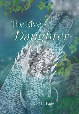 The Rivers Daughter - S S Nightshade - cover