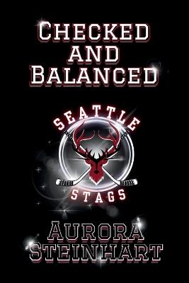 Checked and Balanced - Aurora Steinhart - cover