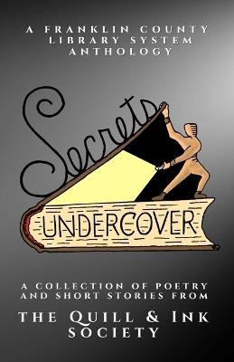 Secrets Undercover - Laura L Zimmerman,Nancy E Reyes,Katherine Amt Hanna - cover