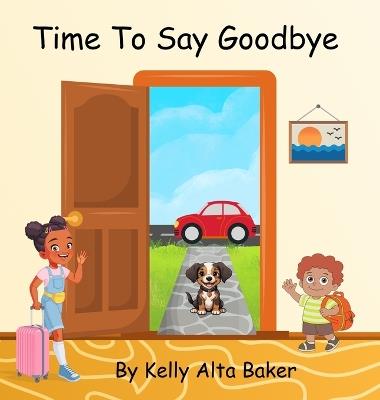 Time To Say Goodbye - Kelly Alta Baker - cover