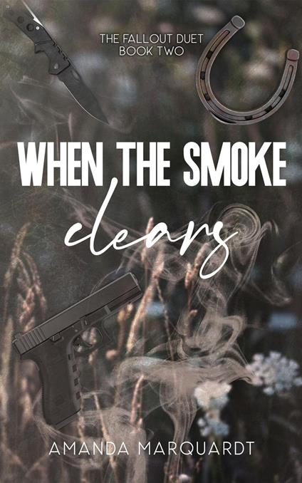 When the Smoke Clears