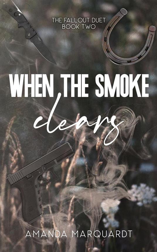 When the Smoke Clears