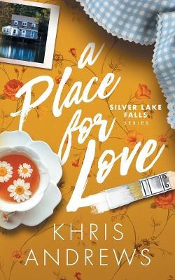 A Place for Love - Khris Andrews - cover