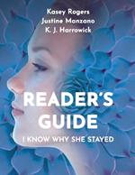 I Know Why She Stayed - Reader's Guide