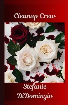 Cleanup Crew - Stefanie Didominzio - cover