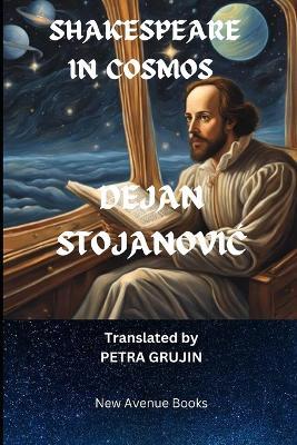 Shakespeare in Cosmos - Dejan Stojanovic - cover
