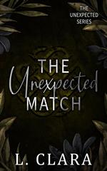 The Unexpected Match