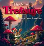 The Secret Treasure: Benny's Brave Adventures