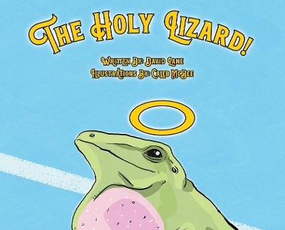 The Holy Lizard! - David Lane - cover