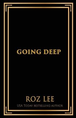 Going Deep: Discreet Series - Roz Lee - cover