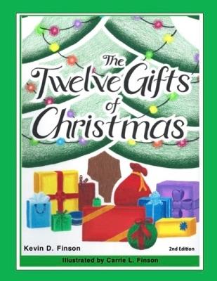 The Twelve Gifts of Christmas - Kevin D Finson - cover