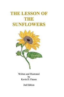 The Lesson of the Sunflowers - Kevin D Finson - cover