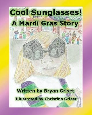Cool Sunglasses! - Bryan Griset - cover