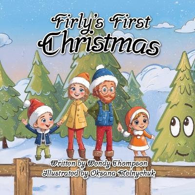 Firly's First Christmas - Oksana Melnychuk,Wendy Thomson - cover