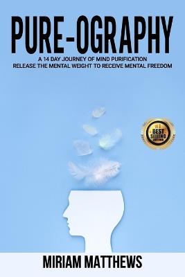 Pure-ography - Miriam A Matthews - cover