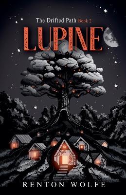 Lupine - Renton Wolfe - cover