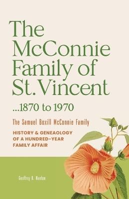 The McConnie Family of St. Vincent - Geoffrey B Nanton - cover