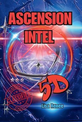 Ascension Classified Intel: Ascension Intel - Lisa Renee - cover