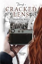 Through a Cracked Lens
