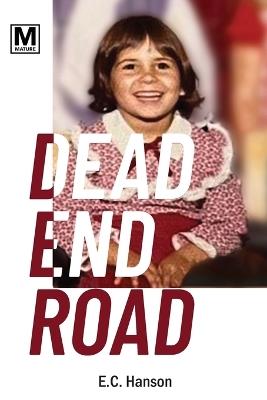 Dead End Road - E C Hanson - cover