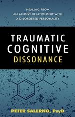 Traumatic Cognitive Dissonance