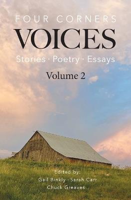 Four Corners Voices: Stories, Poetry, Essays - Volume 2 - cover