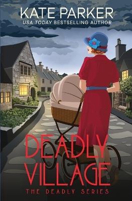 Deadly Village - Kate Parker - cover
