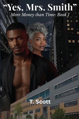 Yes, Mrs. Smith - T Scott - cover